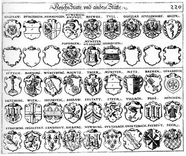 Coats of arms of Ahlen, Amberg, Bamberg, Bremen, Dürckheim, Gelenhausen, Gosslar, Ingolstatt, Inspruck, Landshut, Lüttich, Mainz, Memmingen, Metz, München, Münster, Neuburg, Onoltzbach, Osnabruck, Passaw, Payreuth, Pfullendorff, Popfingen, Prag, Rothweil, Saltzburg, Sarburgk, Steyr, Straubingen, Sultzbach, Trier, Tull, Villach, Wien, Würtzburg