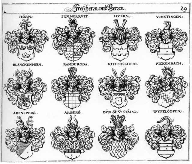 Coats of arms of Abensperg FH, Arberg FH, Blanckenheim FH, Dün FH, Horn FH, Hüern FH, Pickenbach FH, Randeroda FH, Rifferscheid FH, Stain FH, Vinstingen FH, Wyfelkofen FH, Zommerruef FH