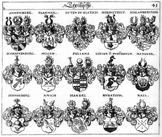 Coats of arms of Anich, Annenberg, Annenberger, Flammen, Handel, Hebenstreit, Kall, Kalle, Loefler, Löfler, Metzner, Mosaw, Pollans, Scharffenberg, Scharpfenberg, Schlandersperg, Schneeberg, Schneeberger