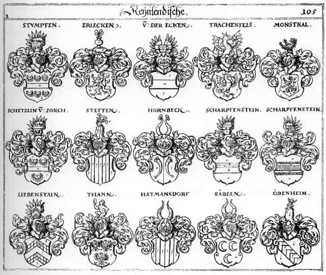 Coats of arms of Ecken, Eckh, Egcken, Erlecken, Hatmanndorf, Hornbeck, Liebenstein, Mair, Mayer, Mayr, Meier, Montstral, Oedenheim, Säbeln, Saebeln, Scharffenstein, Scharpfenstein, Schetzlin, Steffan, Steffen, Stumpsen, Tann, Thann, Trachenfels