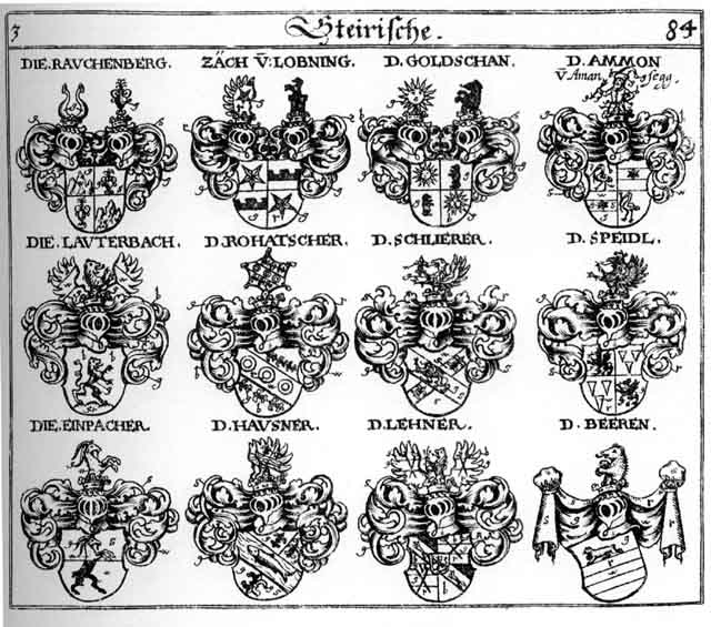 Coats of arms of Ammon, Beer, Beeren, Behrn, Einpacher, Goldschan, Hausner, Lauterbach, Lehner, Lener, Perr, Rauchenberg, Rauchenberger, Rohatscher, Schlierer, Speidl, Zäch, Zächen, Zechn