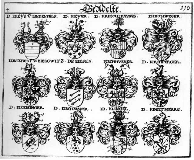Coats of arms of Keyer, Khirchweger, Kichinger, Kiesen, Kindtherrn, Kirchhueber, Kirchmair, Kirchmairmayer, Kirchweger, Klinckhert, Klingel, Krais, Kreys, Kriechbaum, Kriechpaum