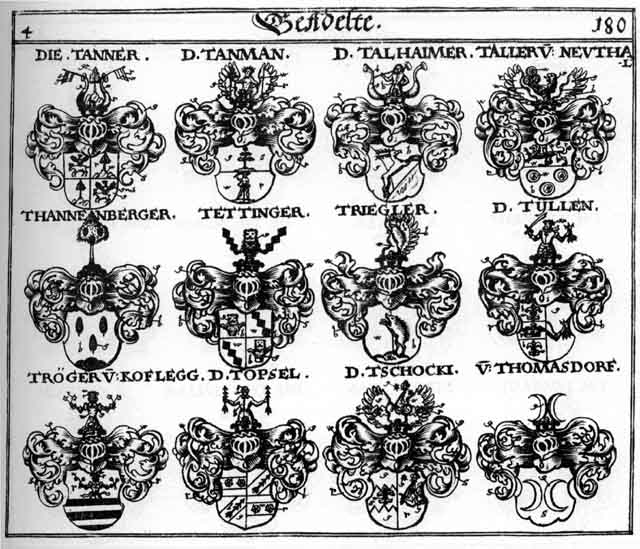 Coats of arms of Dettingen, Dil, Talhaimer, Talheim, Tanman, Tanner, Tettinger, Thaner, Thannenberg, Thannenberger, Thettingen, Thillen, Thomasdorff, Tillen, Topsel, Triegler, Tröger, Tschocki, Tyllen